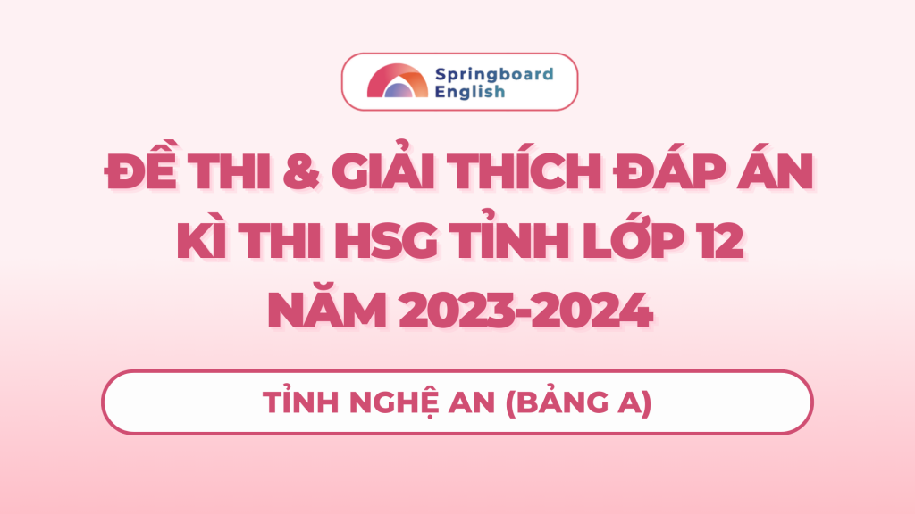 Đề thi HSG Tiếng Anh 12 tỉnh Nghệ An 23-24 (bảng A)