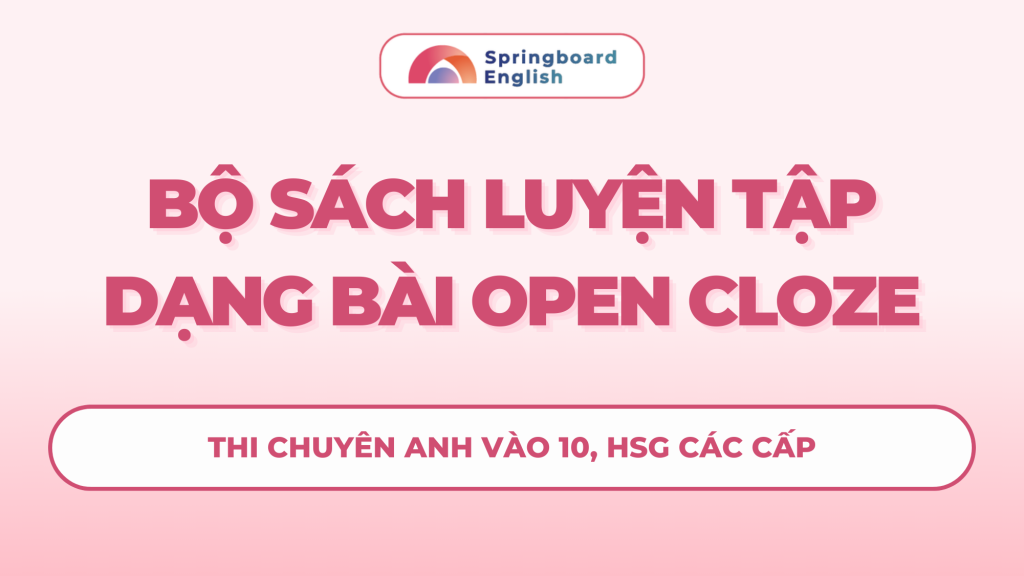 Sách luyện tập dạng bài Open Cloze